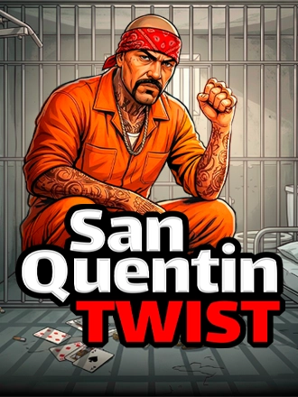 Twist San Quentin